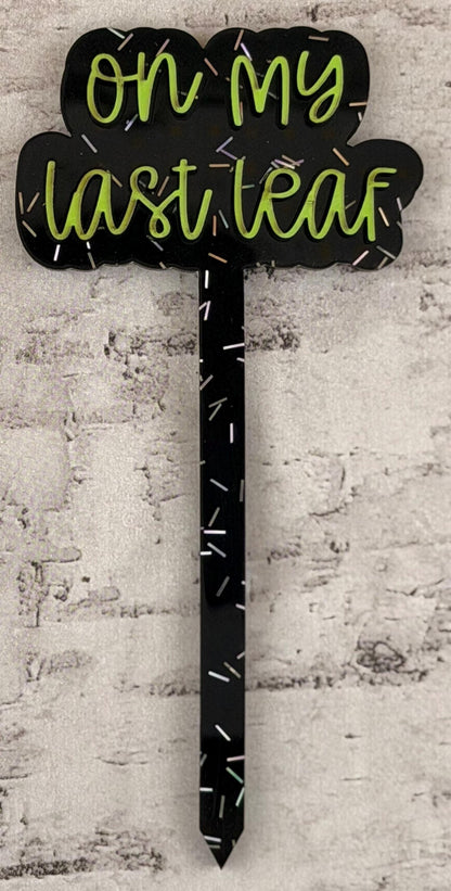 Funny Plant Stakes - Sassy Succulent Markers - Gift for Plant Lovers